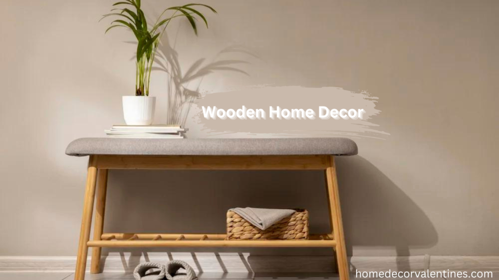 Wooden Home Decor