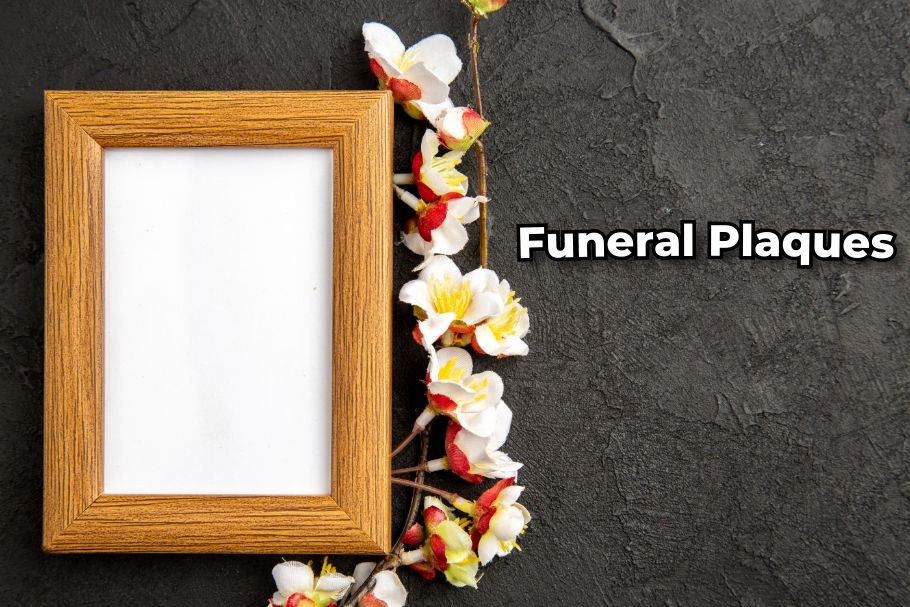 Art and Craft of Personalized Funeral Plaques