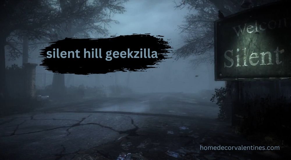 silent hill geekzilla