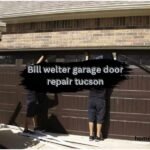 Bill welter garage door repair tucson Comprehensive Guide to Reliable Service