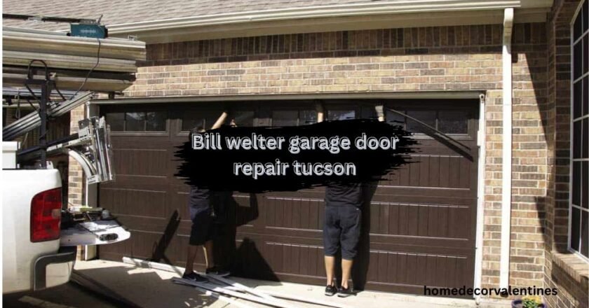 Bill welter garage door repair tucson Comprehensive Guide to Reliable Service