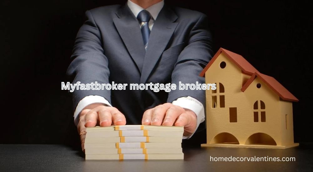 Myfastbroker mortgage brokers