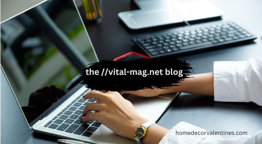 the //vital-mag.net blog