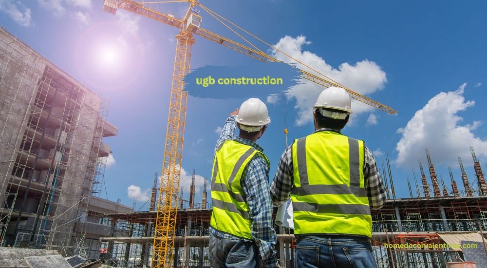 ugb construction